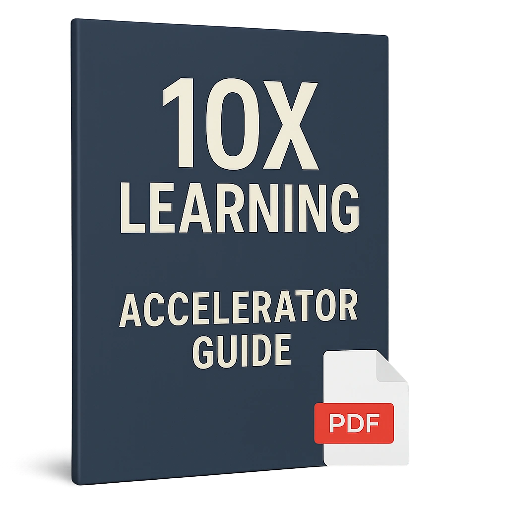 The 10X Learning Accelerator Guide